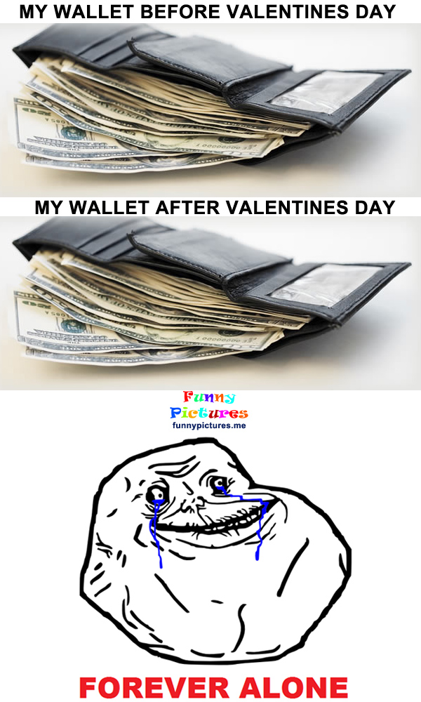 My Wallet Before And After Valentine's Day - Funny pictures