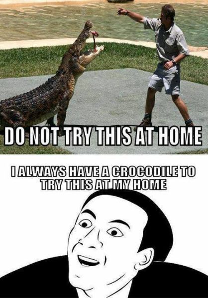 Don't Try This At Home - Funny pictures