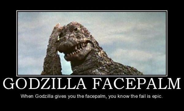 Godzilla Facepalm - Funny pictures