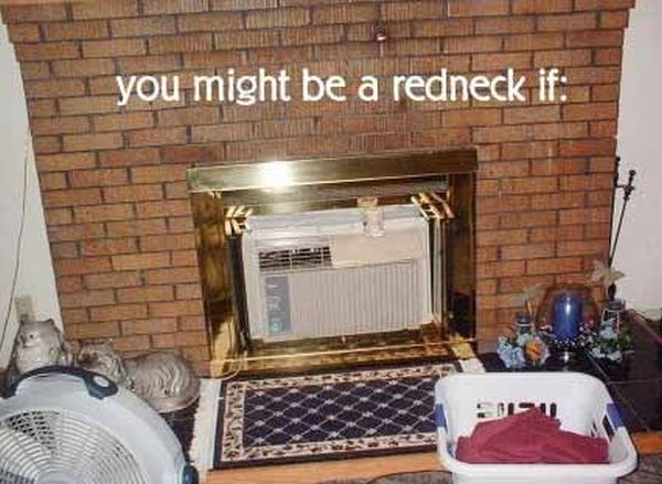 You Might Be A Redneck If... - Funny pictures