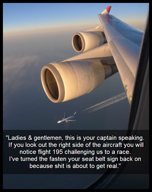 Ladies And Gentlmen, This Is Your Captain Speaking - Funny pictures