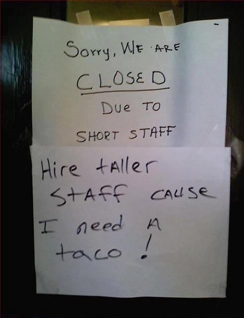 Closed Due To Short Staff - Funny pictures