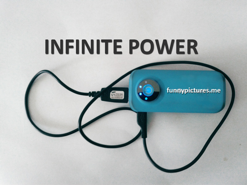Infinite Power - Funny pictures