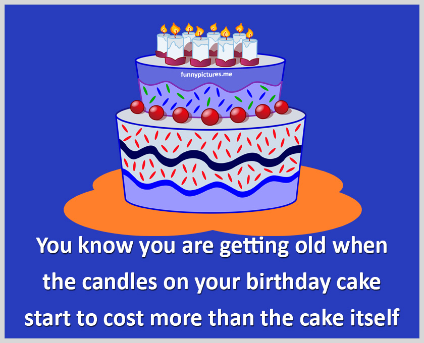 You Know You're Getting Old When... - Funny pictures