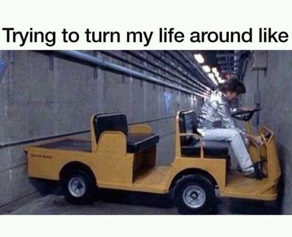 Trying To Turn My Life Around - Funny pictures